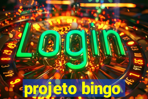 projeto bingo