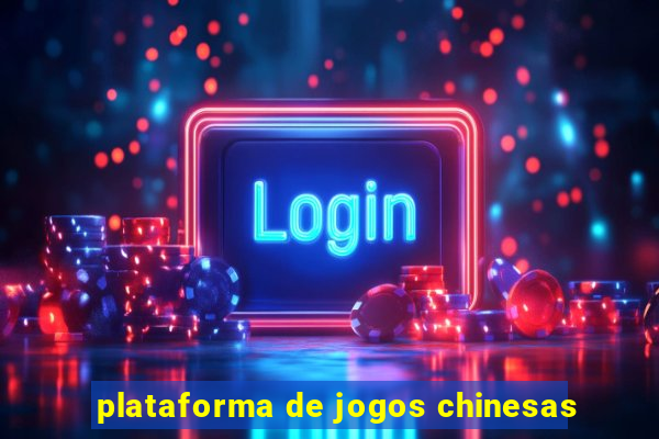 plataforma de jogos chinesas