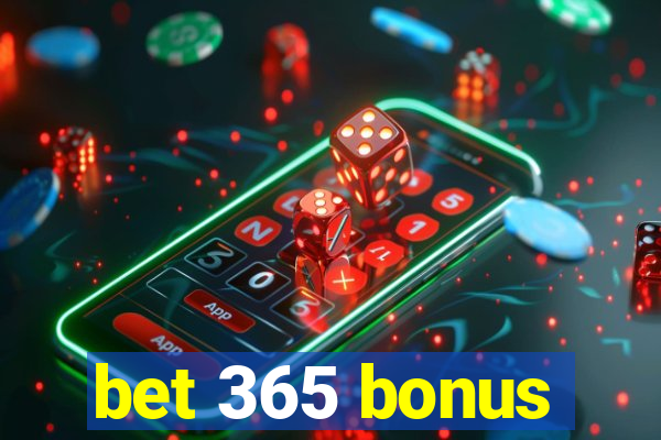 bet 365 bonus