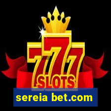 sereia bet.com