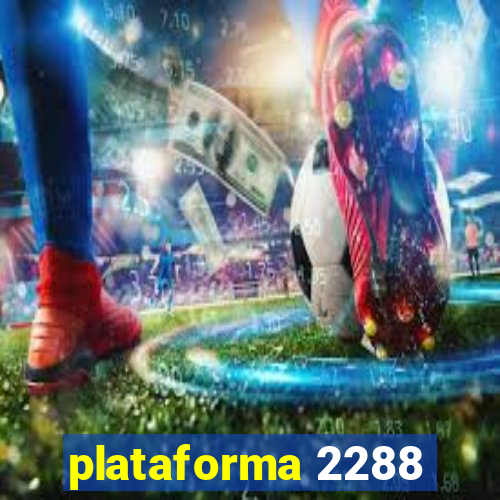 plataforma 2288