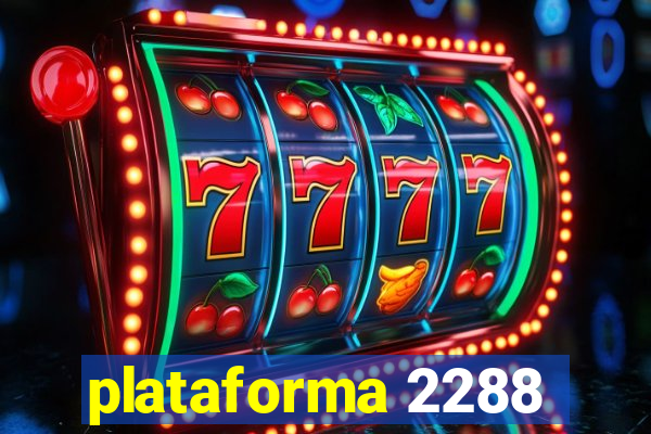 plataforma 2288