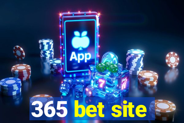 365 bet site