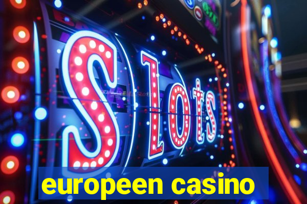 europeen casino