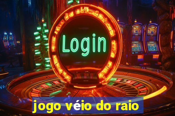 jogo véio do raio