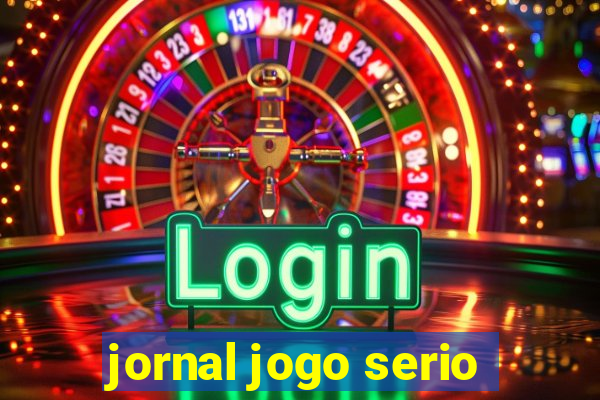 jornal jogo serio