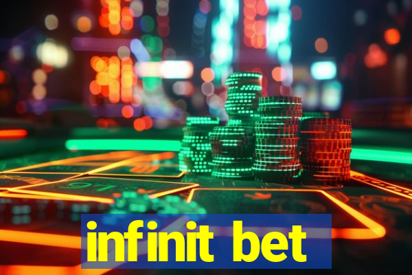 infinit bet