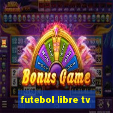 futebol libre tv