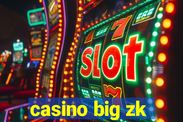 casino big zk