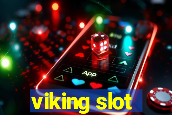 viking slot