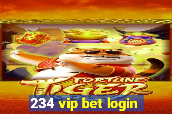 234 vip bet login