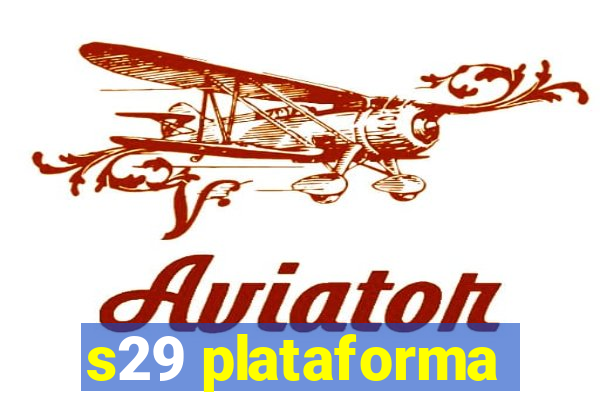 s29 plataforma