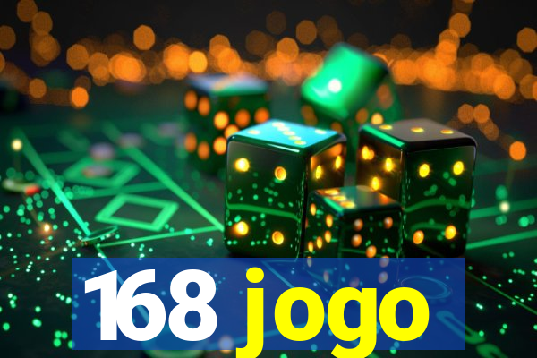 168 jogo