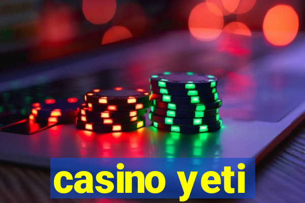 casino yeti