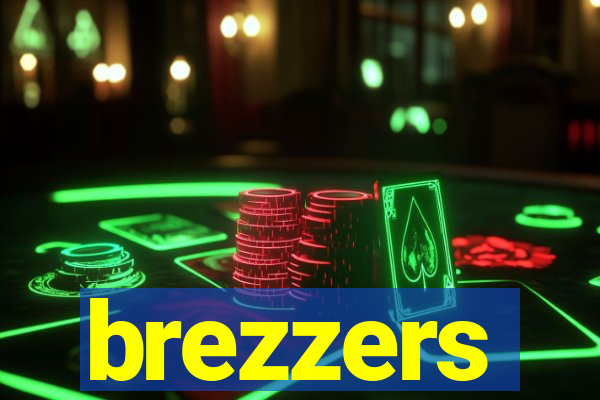 brezzers