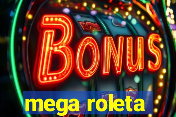 mega roleta