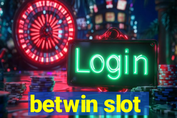 betwin slot