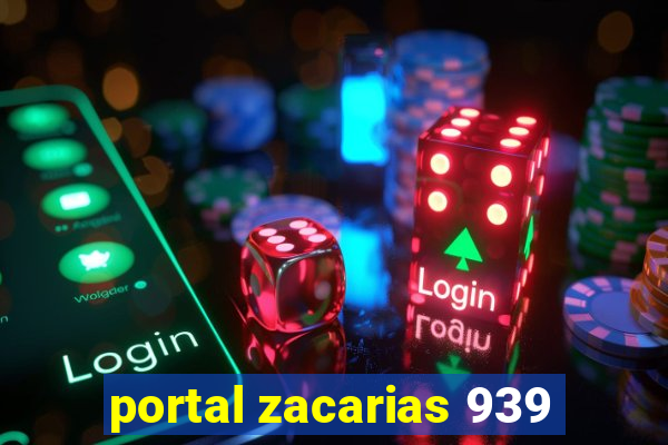 portal zacarias 939