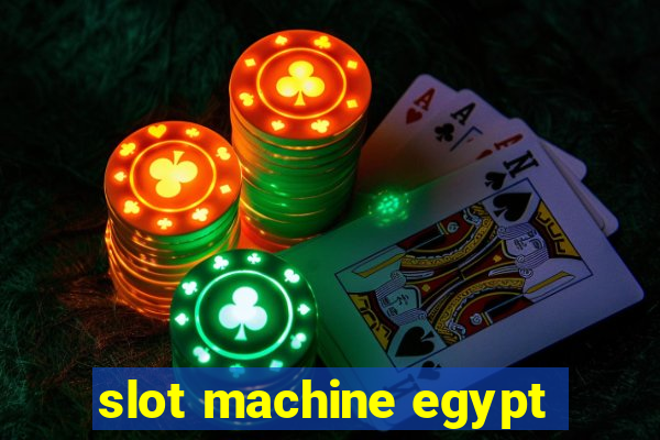 slot machine egypt