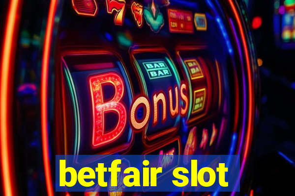 betfair slot