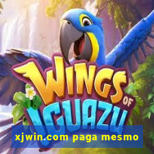 xjwin.com paga mesmo