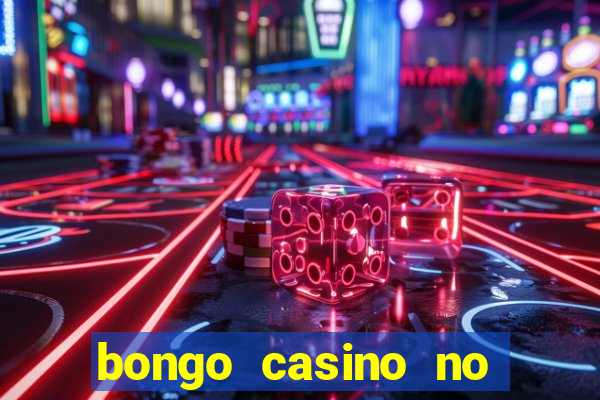 bongo casino no deposit bonus