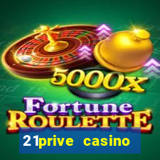 21prive casino terms and conditions