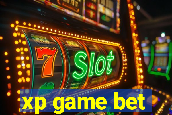 xp game bet