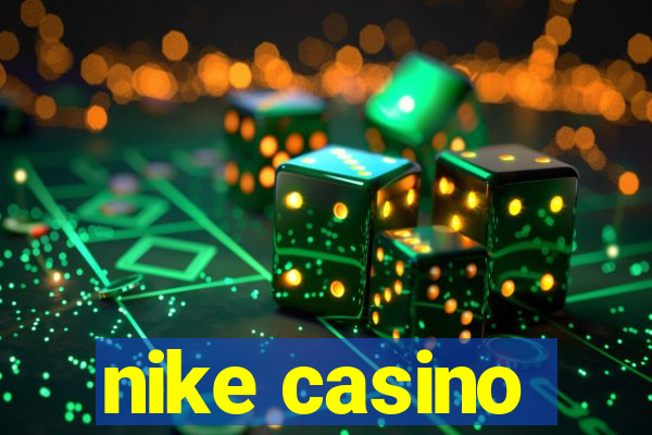 nike casino