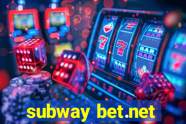 subway bet.net