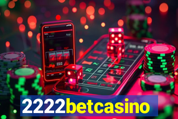 2222betcasino