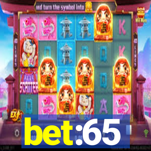 bet:65