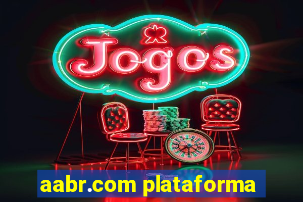 aabr.com plataforma