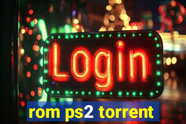 rom ps2 torrent