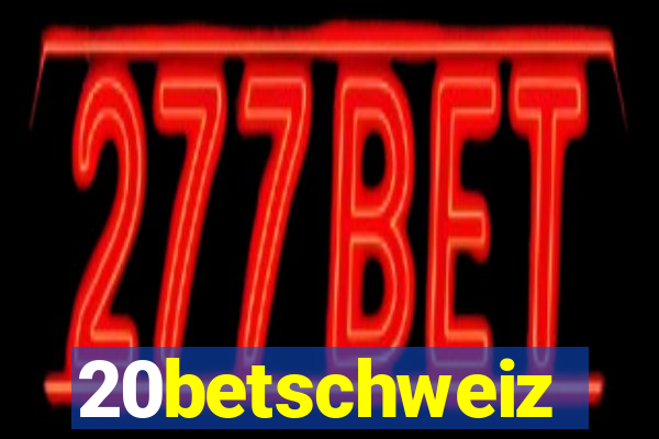 20betschweiz