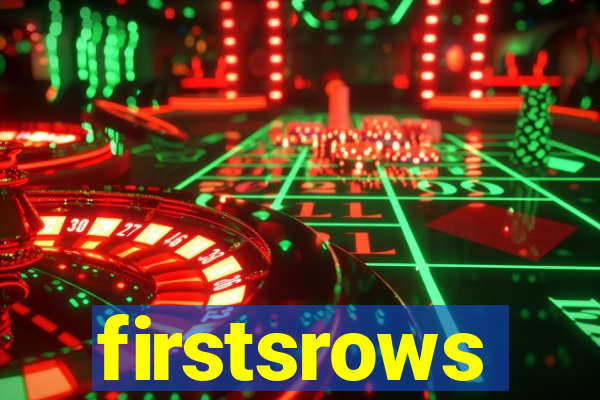 firstsrows