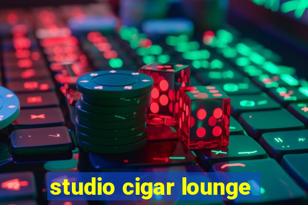 studio cigar lounge