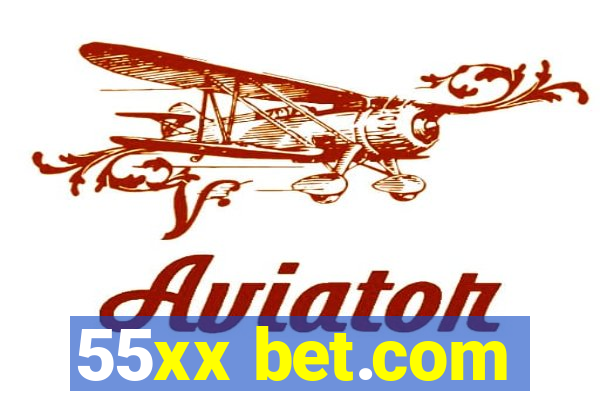 55xx bet.com