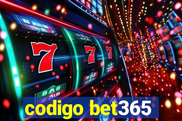 codigo bet365