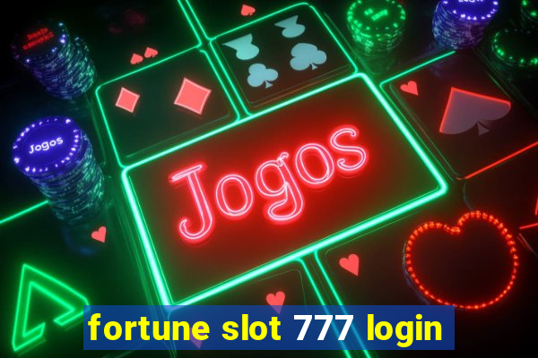 fortune slot 777 login