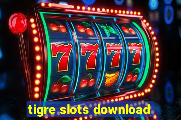 tigre slots download