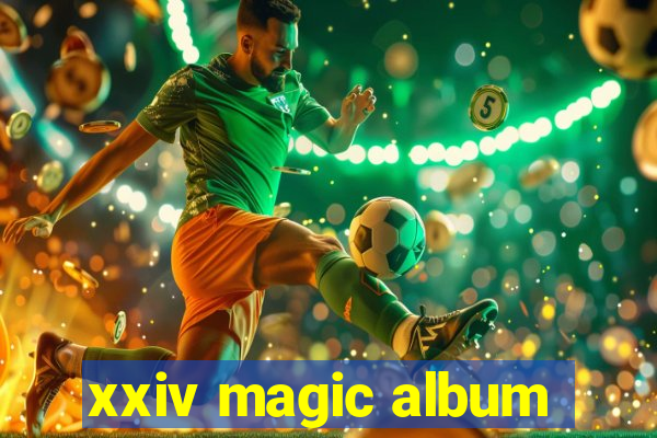 xxiv magic album