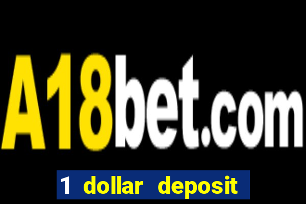 1 dollar deposit casino ontario