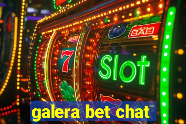 galera bet chat