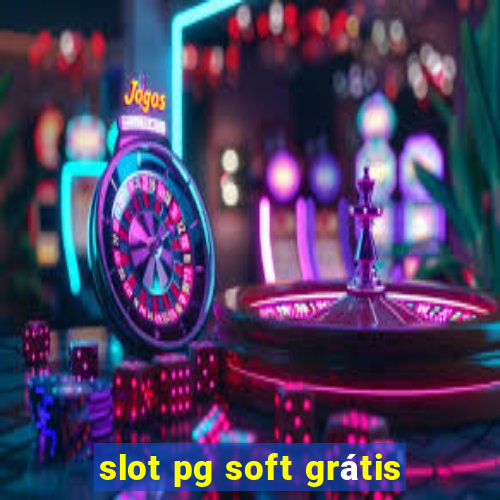 slot pg soft grátis