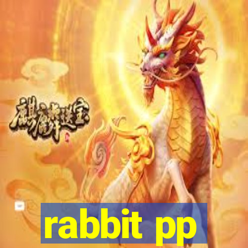 rabbit pp