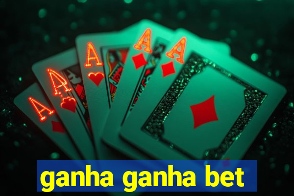 ganha ganha bet