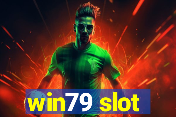 win79 slot