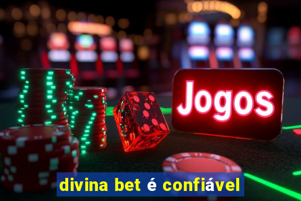 divina bet é confiável