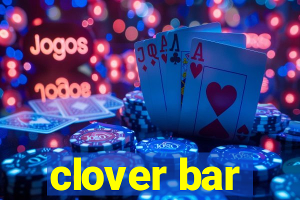 clover bar